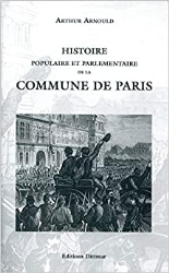 Histoire populaire et parlementaire de la Commune de Paris